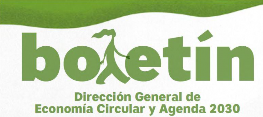 Boletin Dirección General de Economía Circular y Agenda 2030